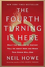 The Fourth Turning Is Here